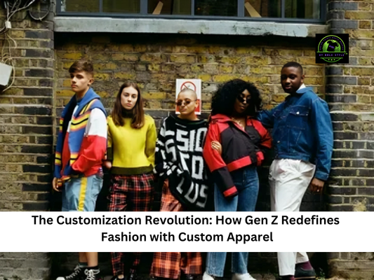 Gen Z custom fashion