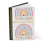 Hardcover journal with inspirational teacher design and colorful rainbow art, perfect for writers and educators