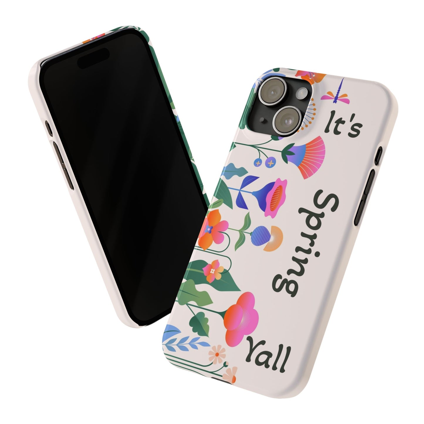 It's Spring Y'all Slim Phone Case