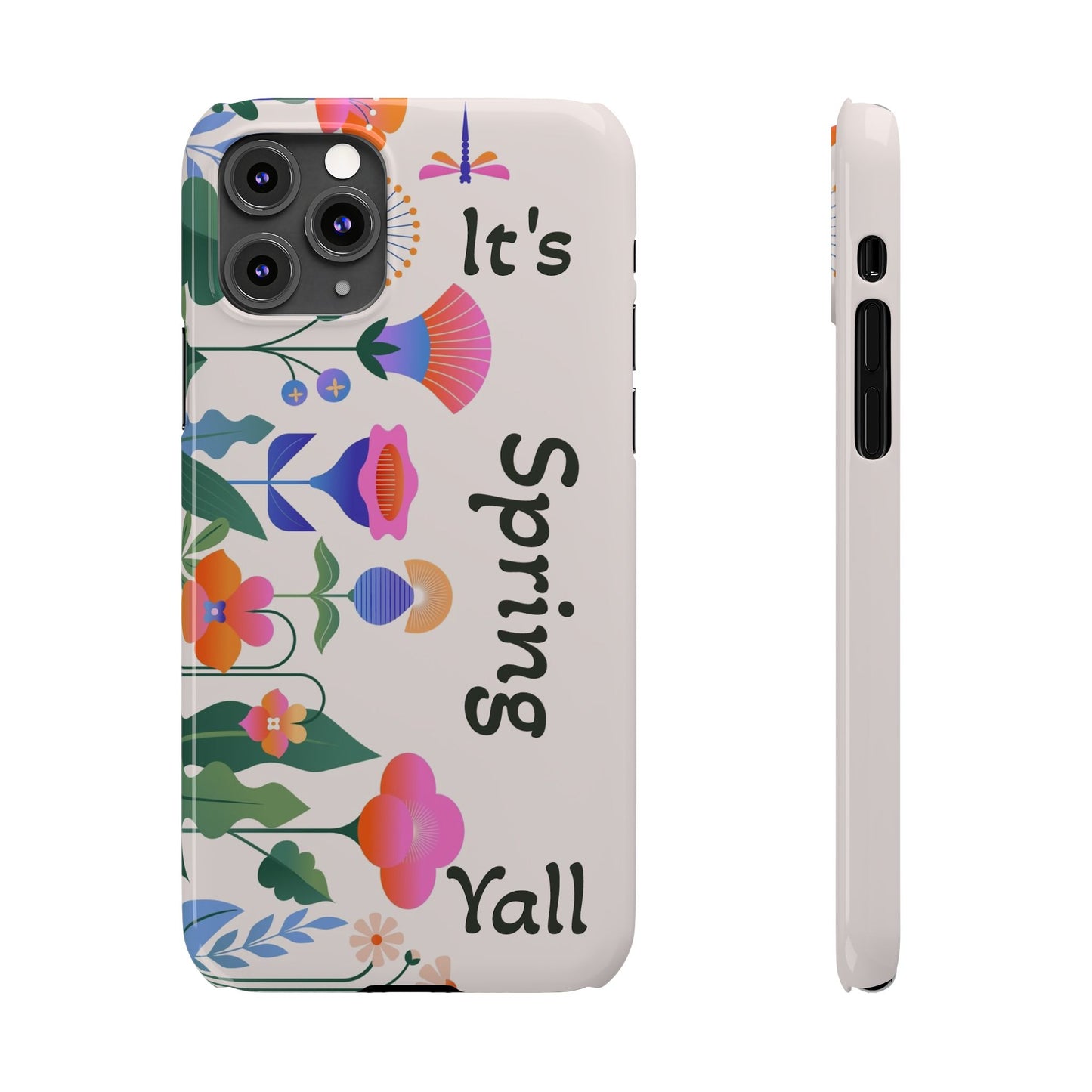 It's Spring Y'all Slim Phone Case