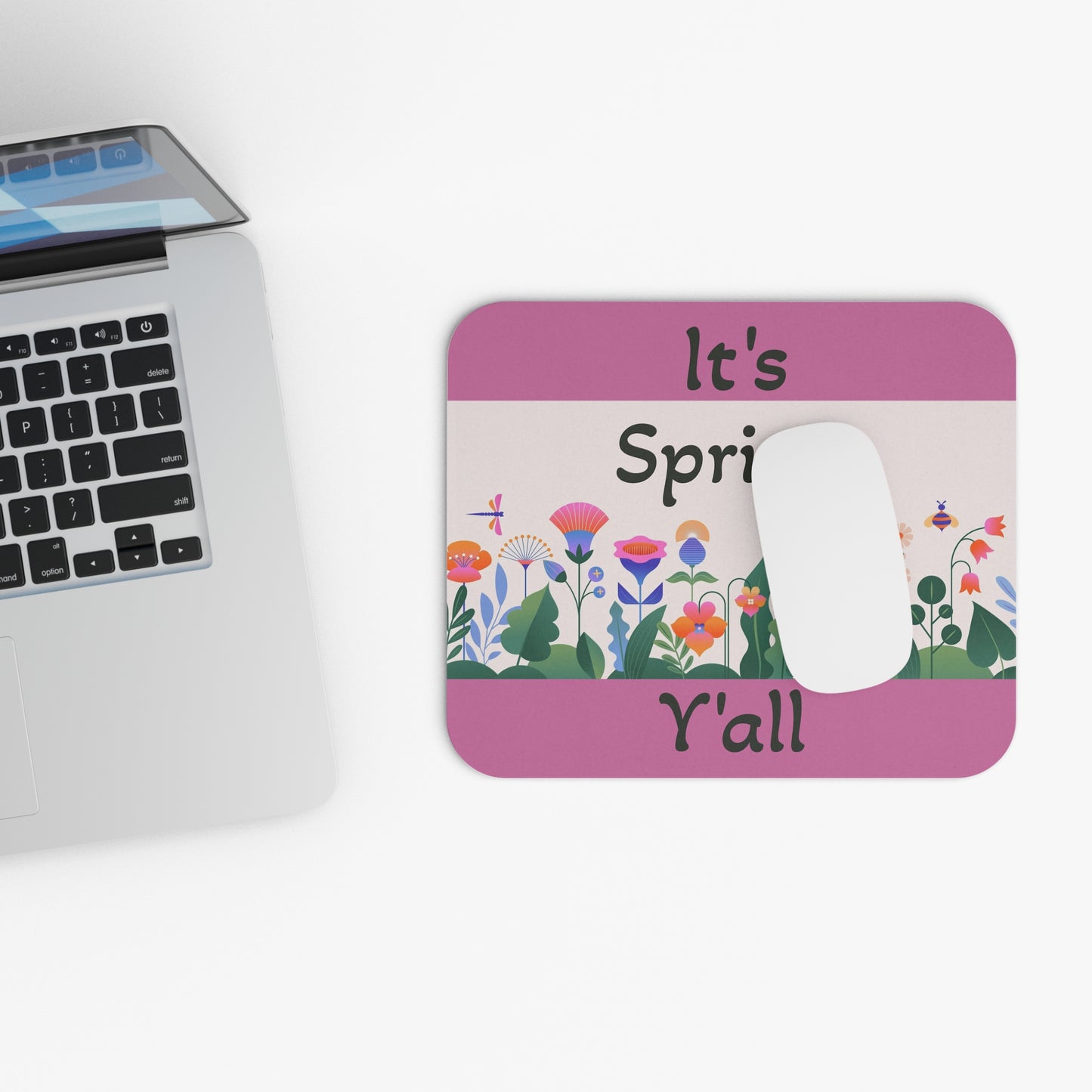 It’s Spring Y’all Mouse Pad
