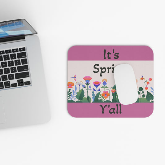 It’s Spring Y’all Mouse Pad