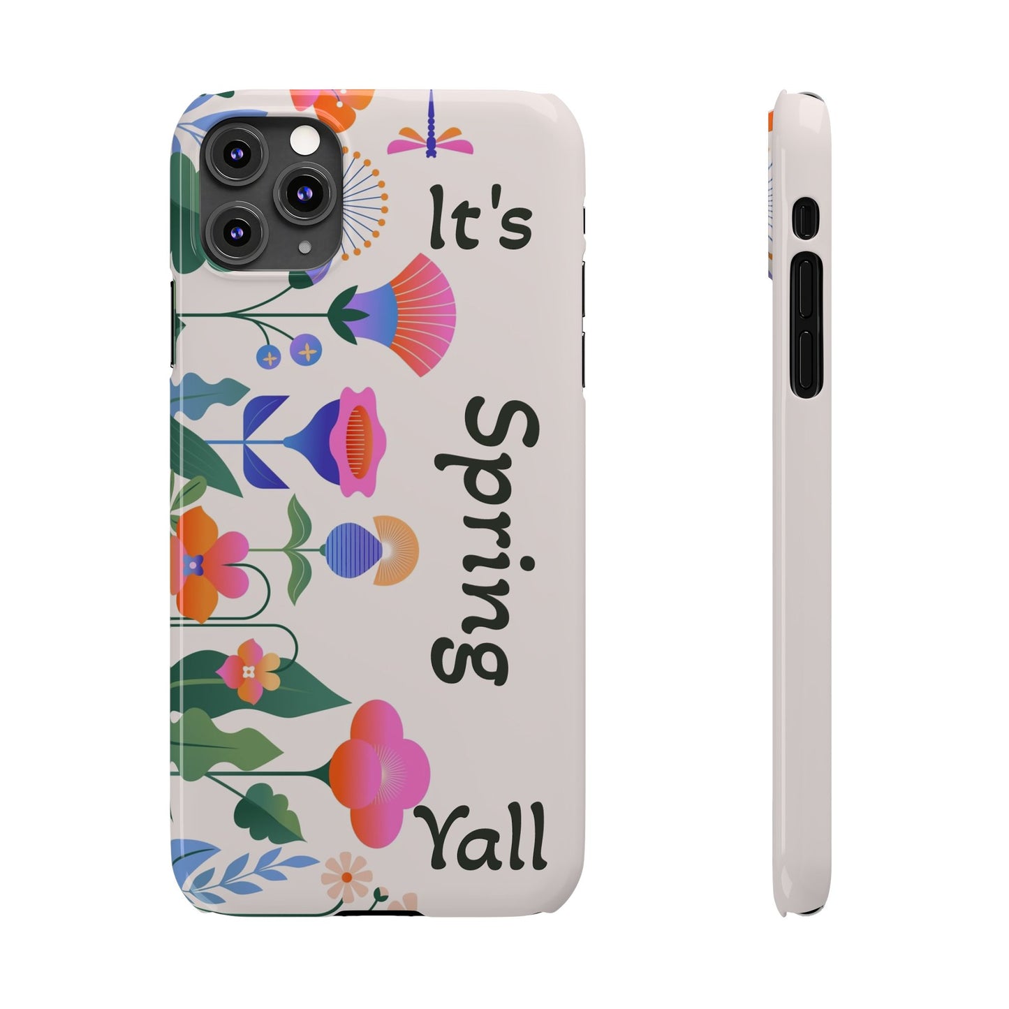 It's Spring Y'all Slim Phone Case
