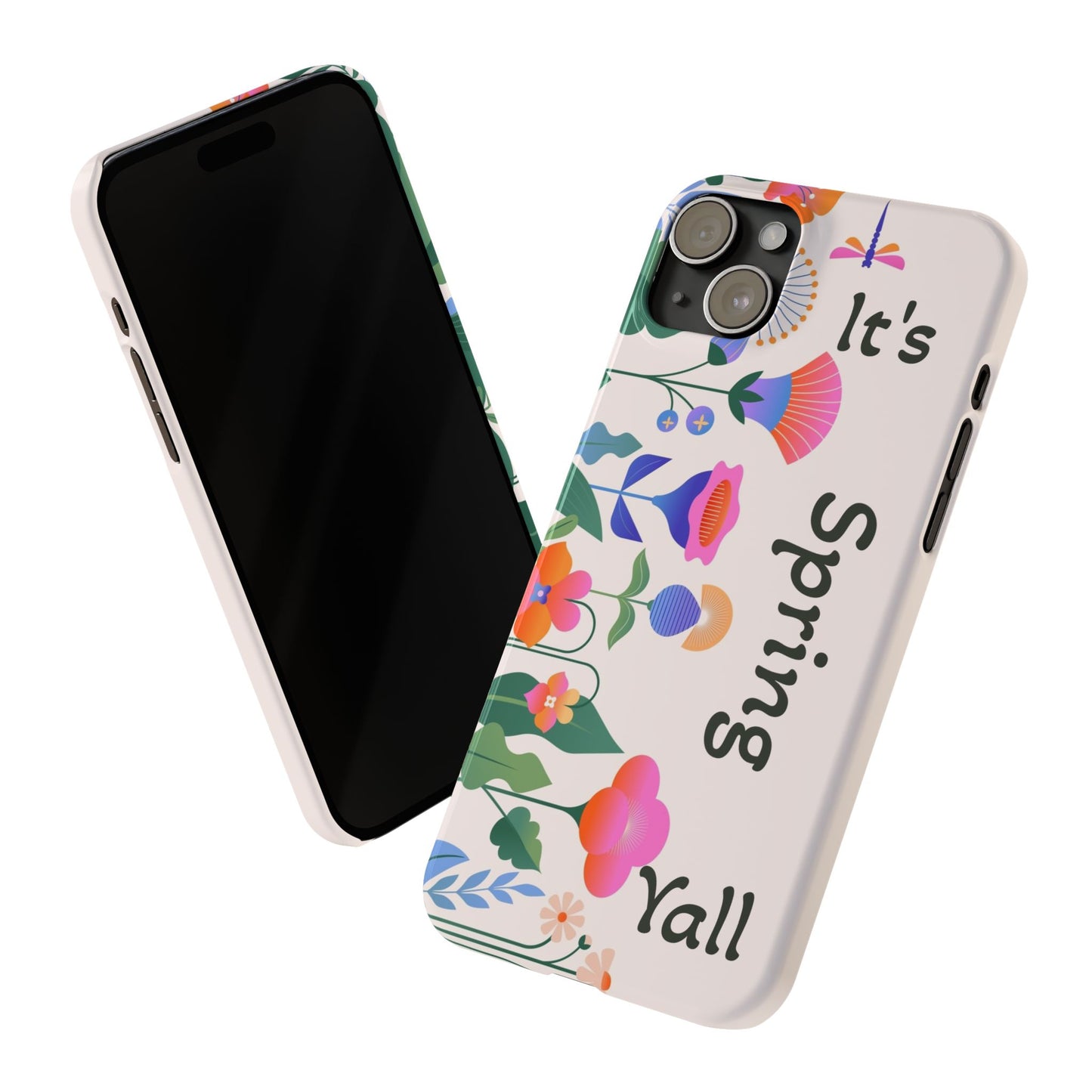 It's Spring Y'all Slim Phone Case