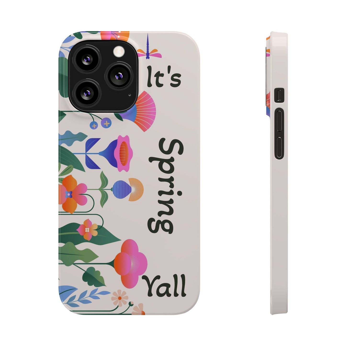 It's Spring Y'all Slim Phone Case