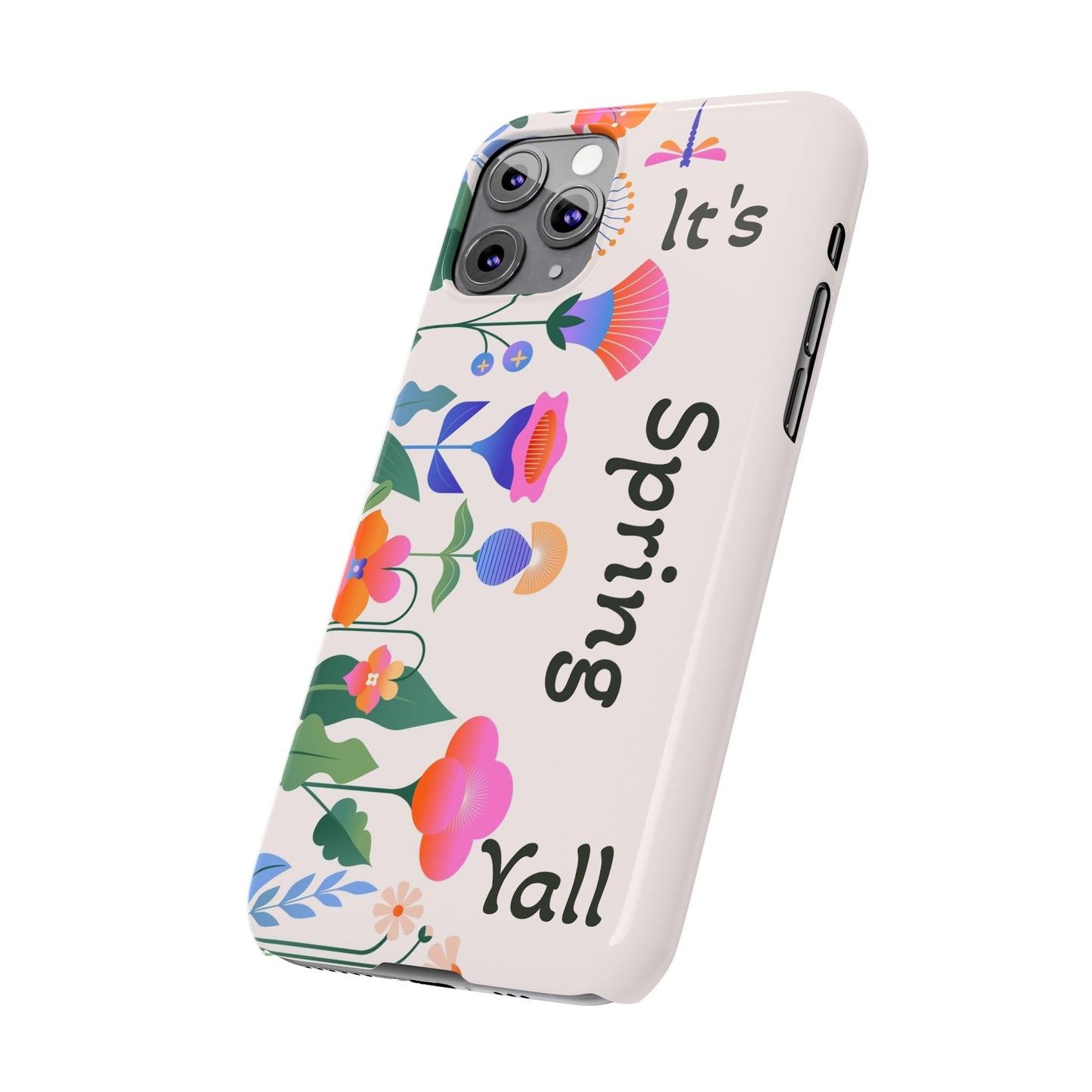 It's Spring Y'all Slim Phone Case