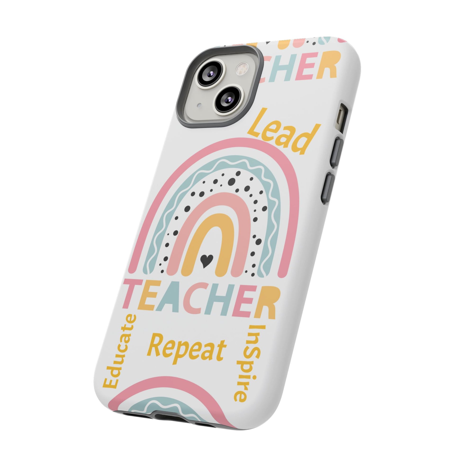 Teacher Phone Case - Inspire, Lead, Educate - Cute Rainbow Design, Teacher Gift image 2