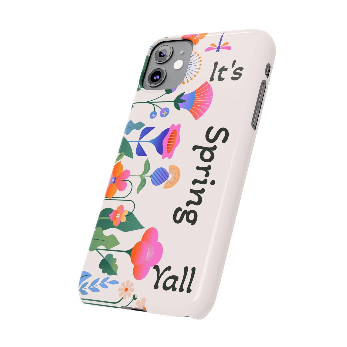 It's Spring Y'all Slim Phone Case