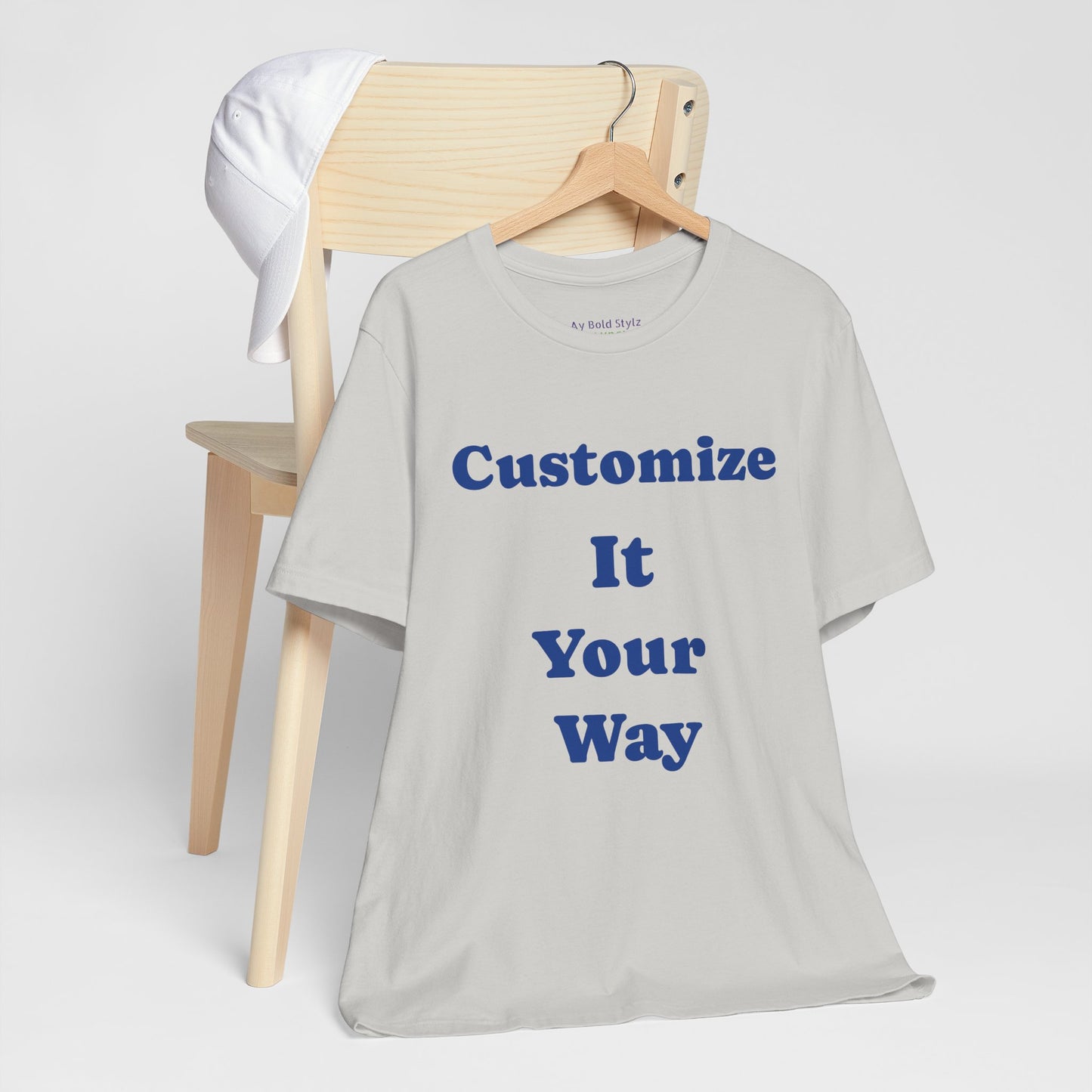 Customize Your Way Unisex Tee, Custom Graphic T-Shirt, Unique Gift for Him/Her image 12
