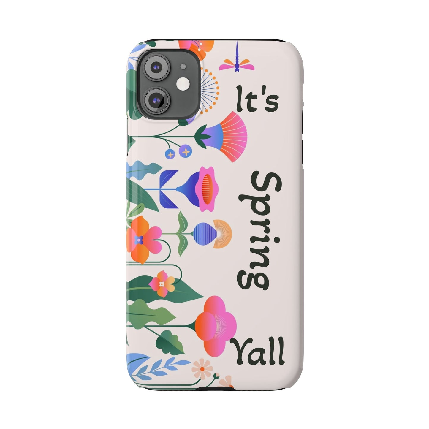 It's Spring Y'all Slim Phone Case