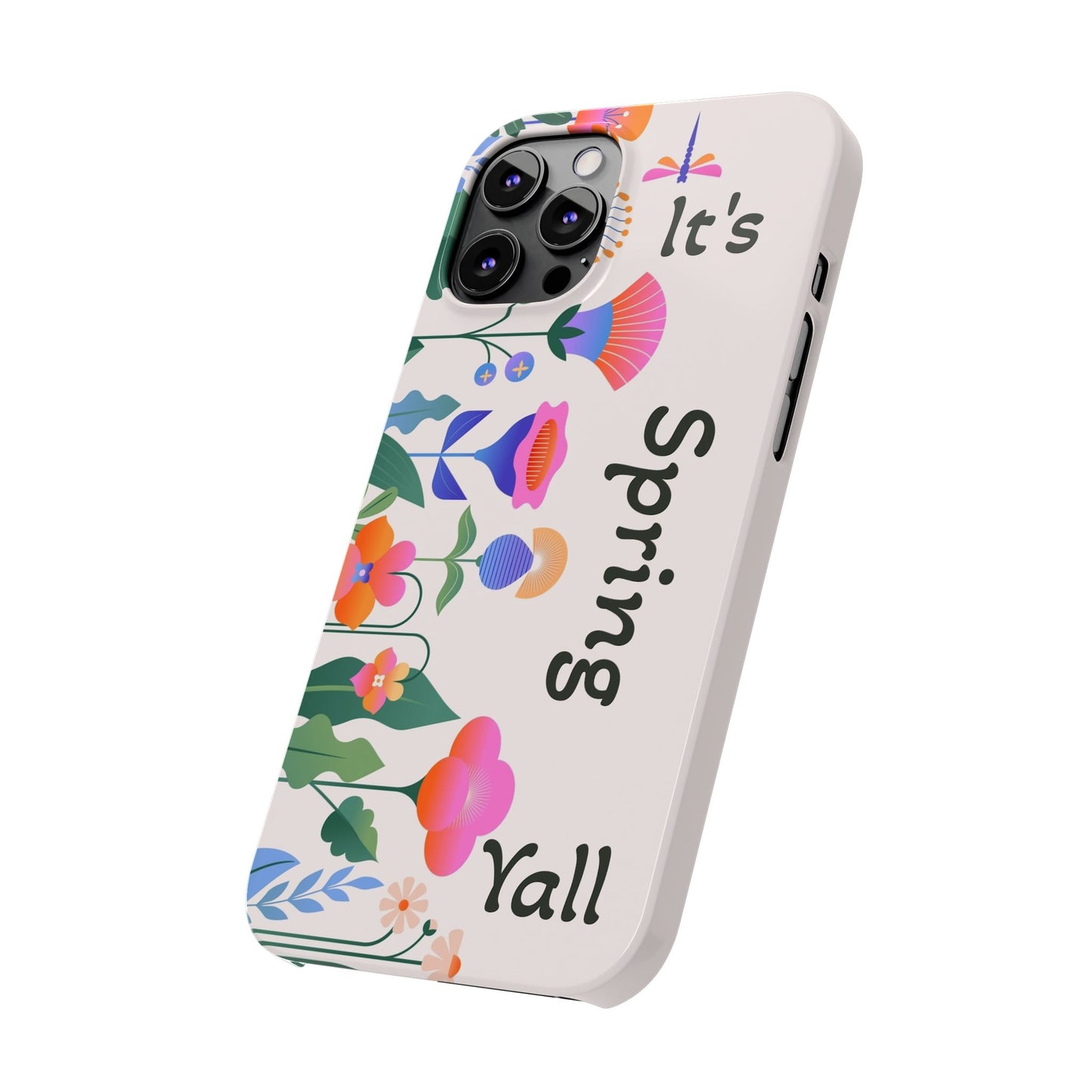 It's Spring Y'all Slim Phone Case