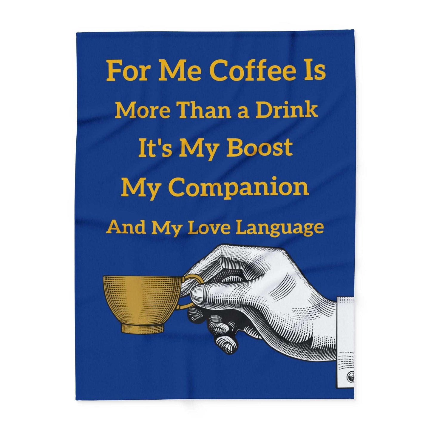 Coffee Lover's Cozy Fleece Blanket with coffee quote and hand holding cup design on blue background
