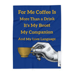 Coffee Lover's Cozy Fleece Blanket with coffee quote and hand holding cup design on blue background