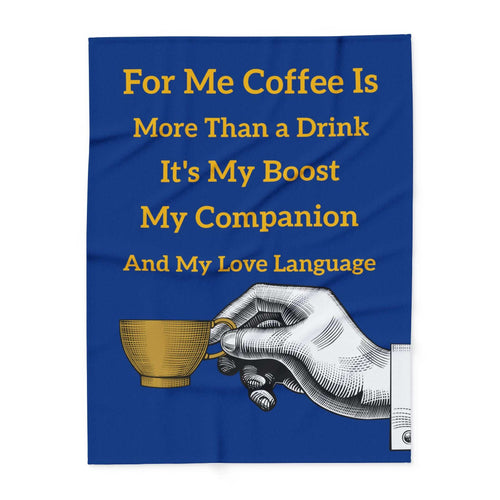 Coffee Lover's Cozy Fleece Blanket with coffee quote and hand holding cup design on blue background