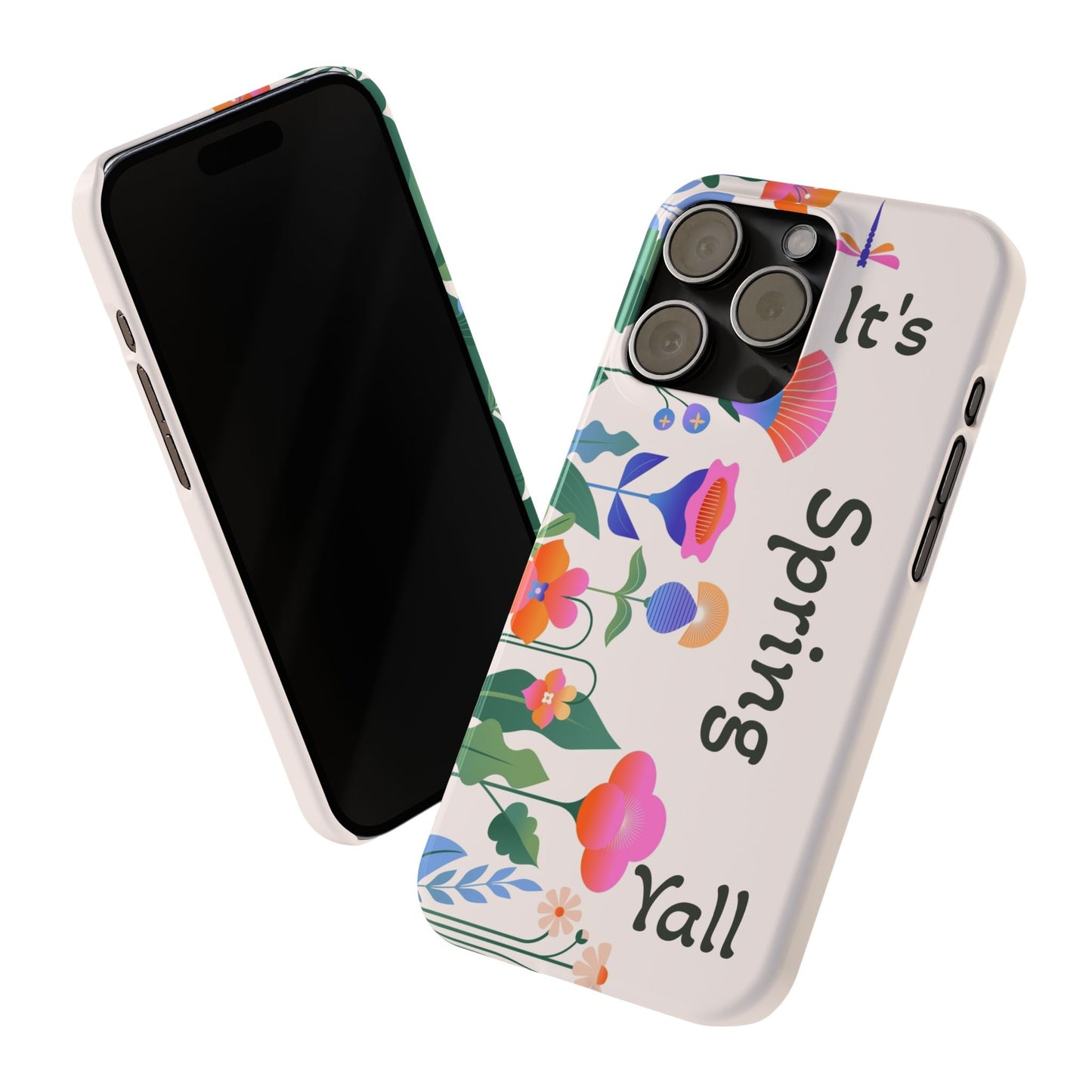 It's Spring Y'all Slim Phone Case