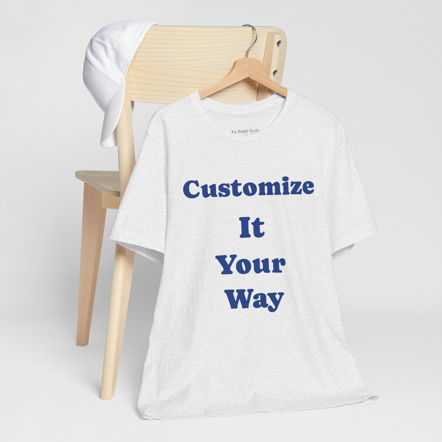 Customize Your Way Unisex Tee, Custom Graphic T-Shirt, Unique Gift for Him/Her image 4