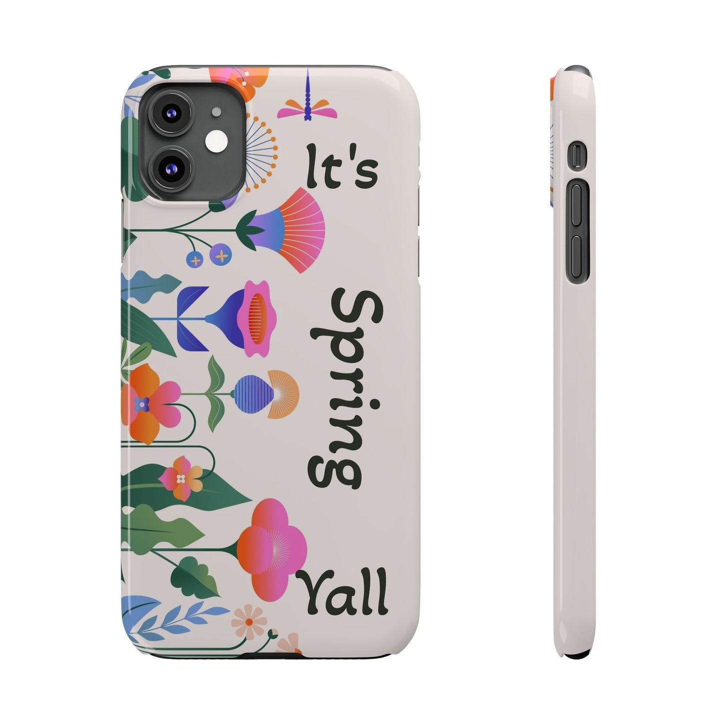 It's Spring Y'all Slim Phone Case