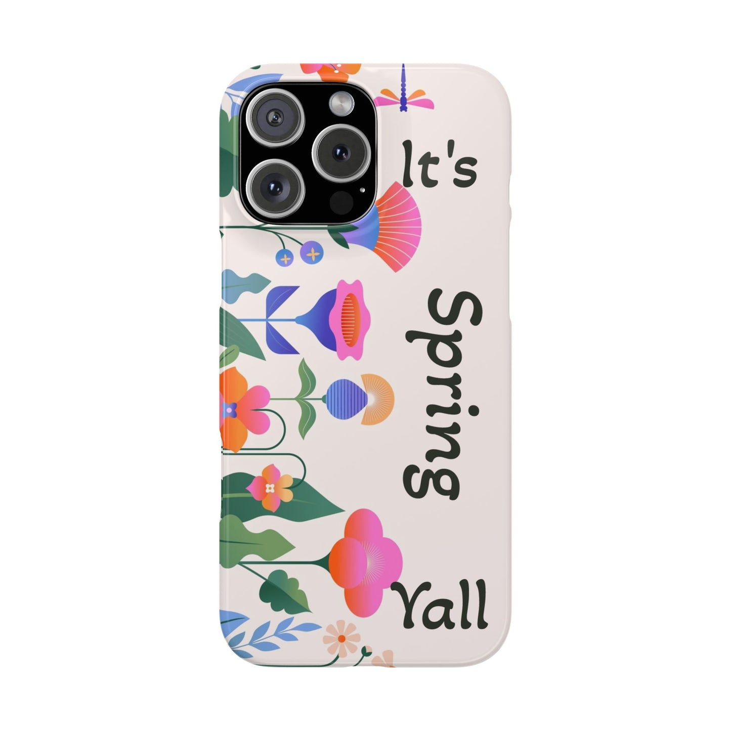 It's Spring Y'all Slim Phone Case