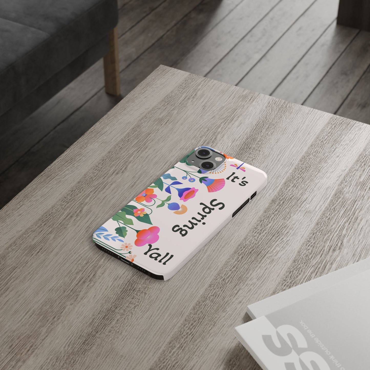 It's Spring Y'all Slim Phone Case