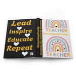 Hardcover journal with lead inspire educate repeat cover and colorful teacher design pages for writing and organization
