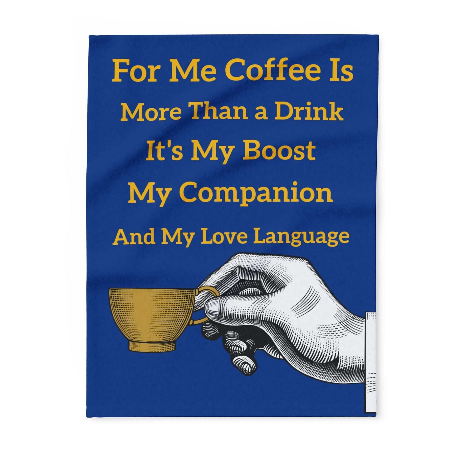 Coffee Lover's Cozy Fleece Blanket with coffee quote and hand holding a cup on blue background