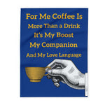 Coffee Lover's Cozy Fleece Blanket with coffee quote and hand holding a cup on blue background