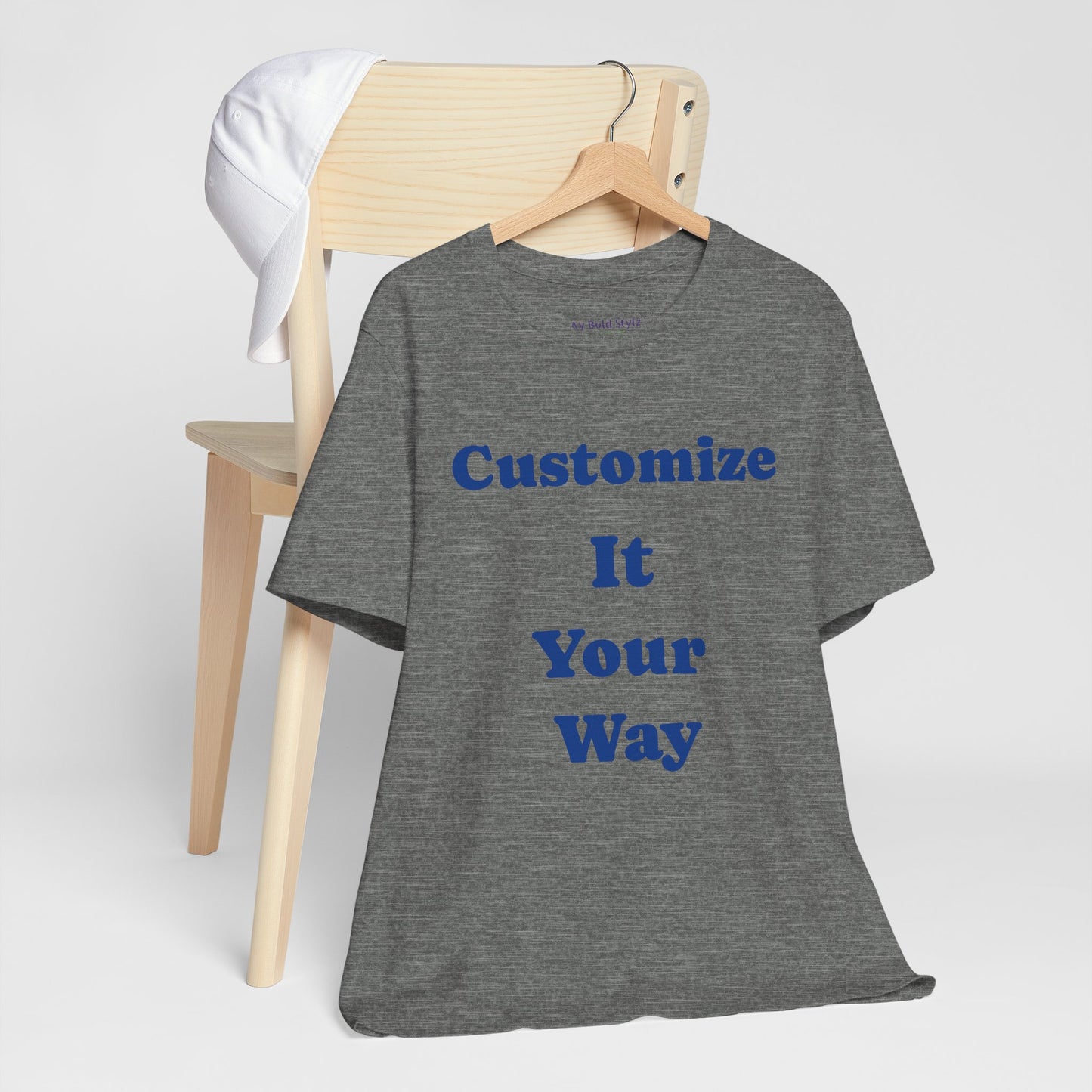 Customize Your Way Unisex Tee, Custom Graphic T-Shirt, Unique Gift for Him/Her image 7