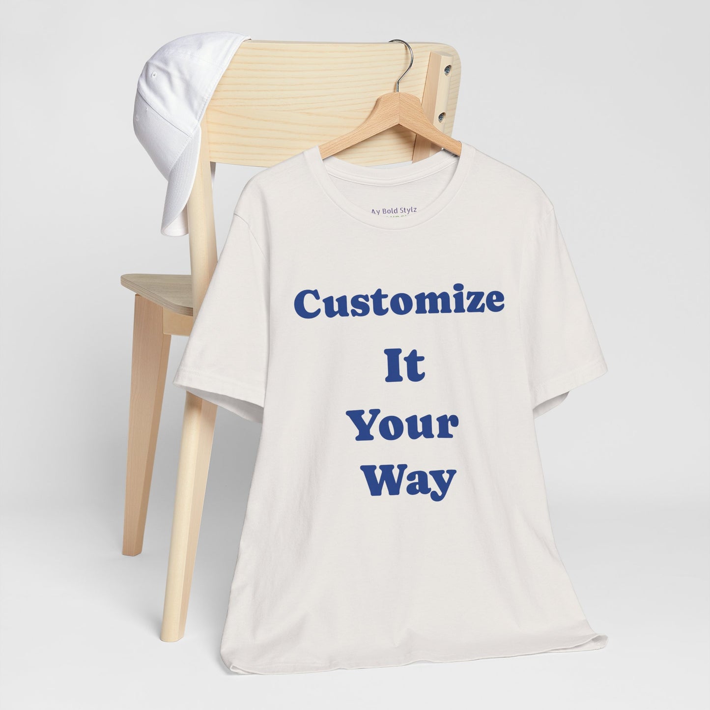 Customize Your Way Unisex Tee, Custom Graphic T-Shirt, Unique Gift for Him/Her image 6