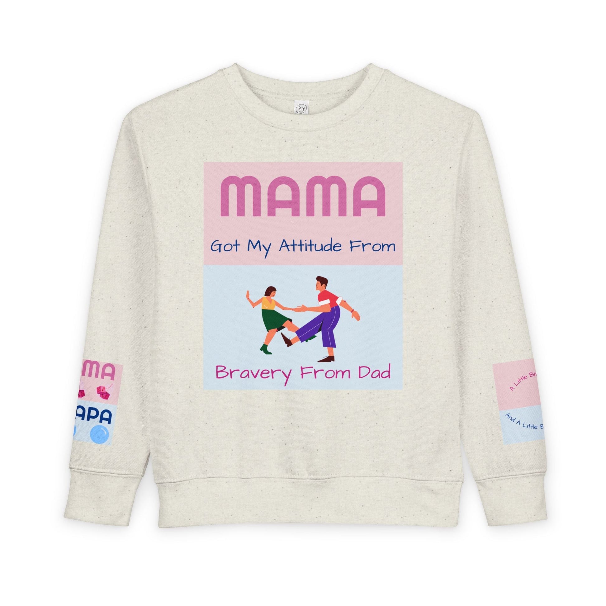 Mama's Attitude Toddler Sweatshirt with playful family graphics and soft cotton blend fabric