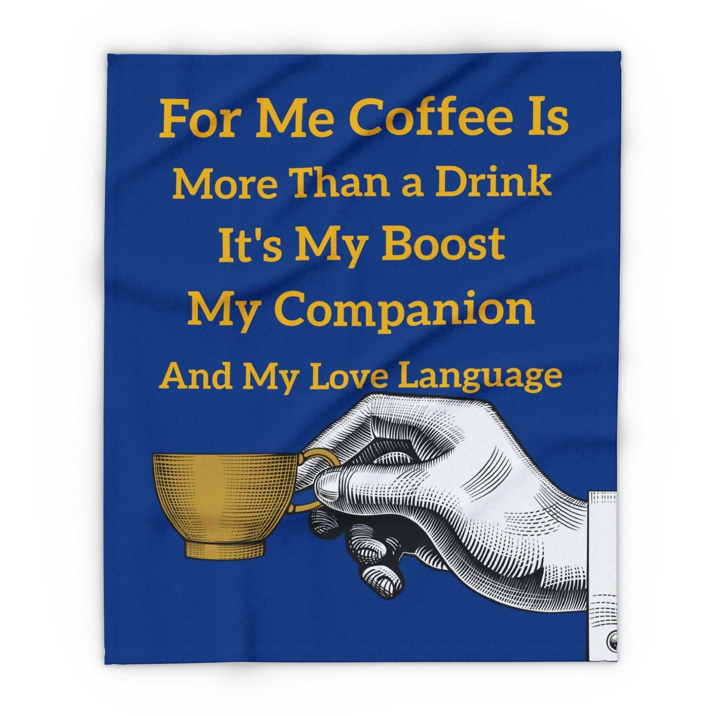 Coffee Lover's Cozy Fleece Blanket with coffee quote and hand holding cup on blue background